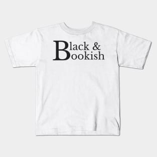 "B" Black & Bookish Kids T-Shirt